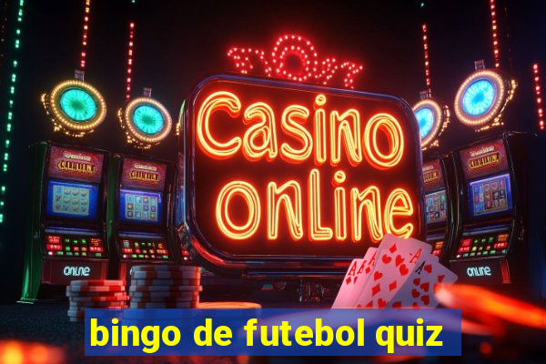 bingo de futebol quiz